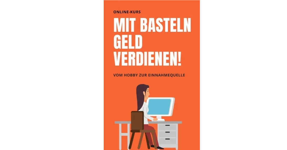 Mit Basteln Geld verdienen vom Hobby zur Einnahmequelle Mit Basteln Geld verdienen vom Hobby zur Einnahmequelle