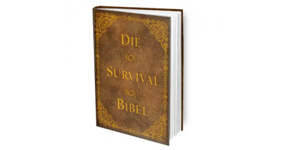Die Survival Bibel ist das ultimative Überlebenshandbuch
