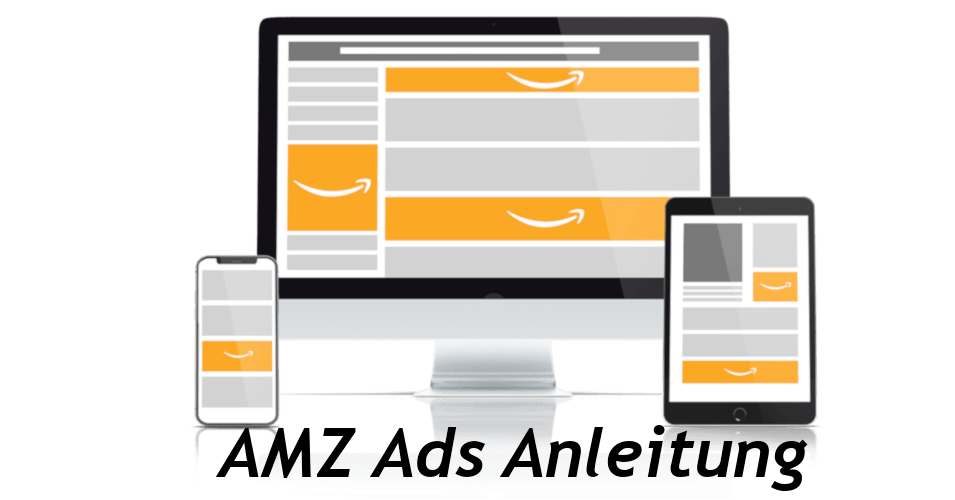 Endlich profitable Werbeanzeigen mit AmazonÂ® Advertising
