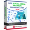  Der Social Media Premium Jahresplaner 2020