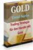 Infoprodukt Gold Trading Strategie Trend-Surfer, jetzt kaufen